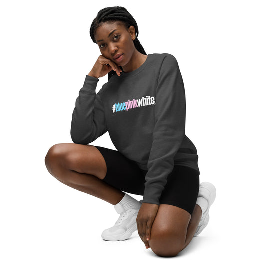 Plus Size Blue Pink White Pride #hashtag Series Classic Sweatshirt