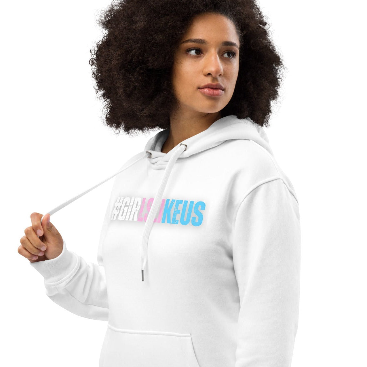 Blue Pink White 'GIRLSLIKEUS' Super Soft Organic Cotton Hoodie