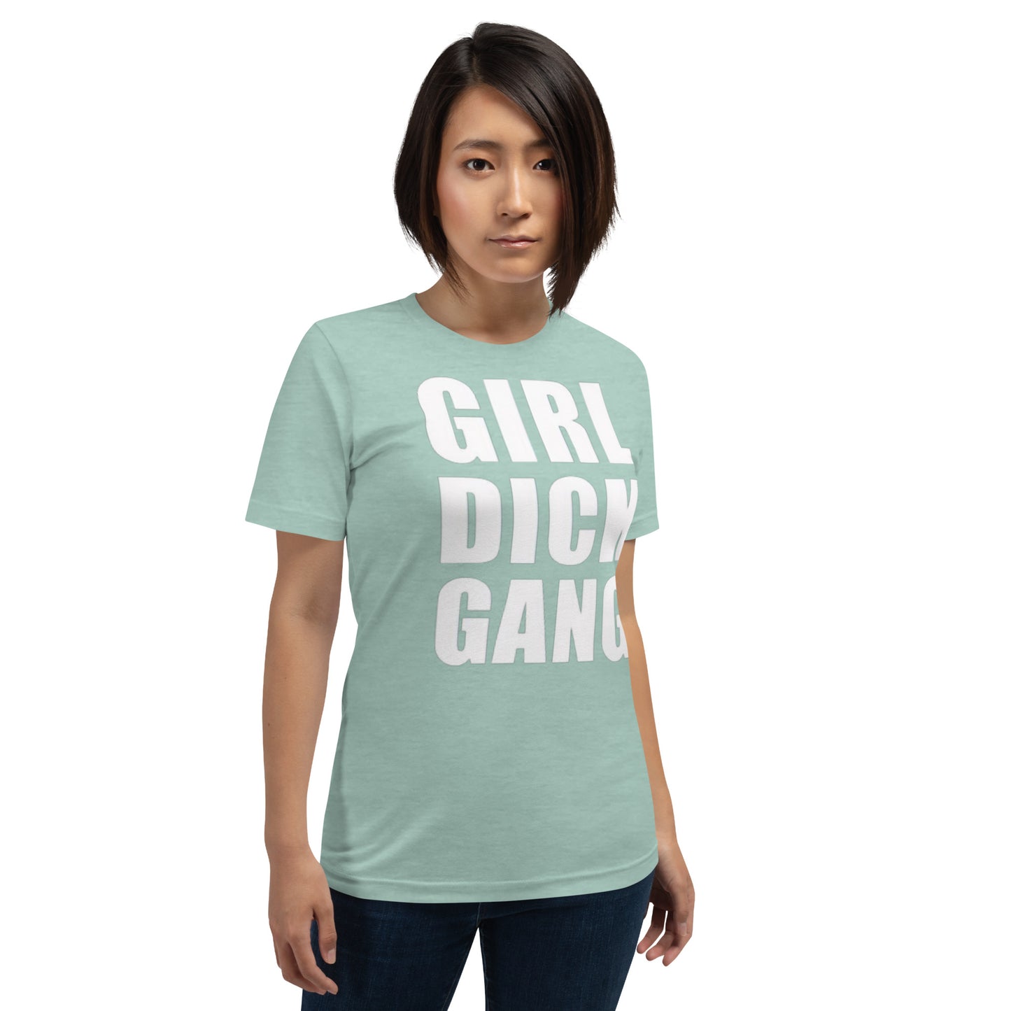 Teen 'GIRL DICK GANG, Girls Have Dicks Too, Get Over It!' Short-Sleeved T-Shirt