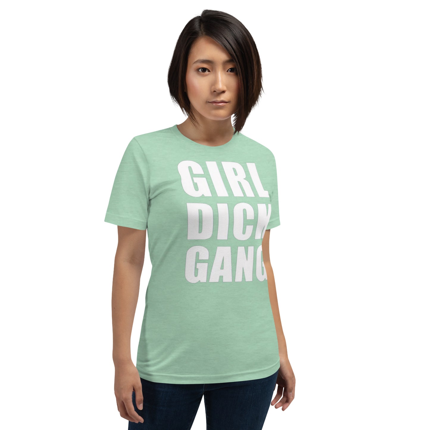 Teen 'GIRL DICK GANG, Girls Have Dicks Too, Get Over It!' Short-Sleeved T-Shirt
